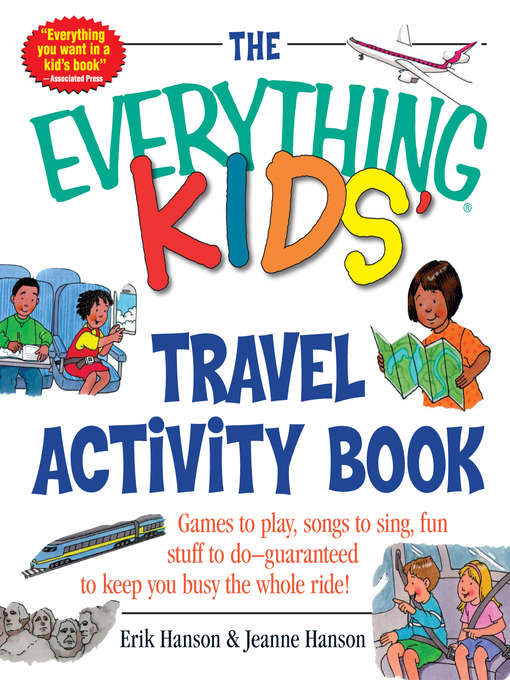 Title details for The Everything Kids' Travel Activity Book by Erik A. Hanson - Available